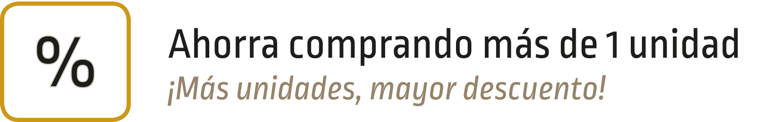 Ahorra comprando mas de una unidad